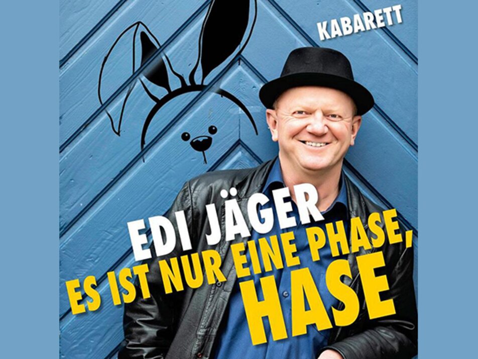 Edi Jäger - Es ist nur eine Phase, Hase - Impression #1 | © E.Jäger